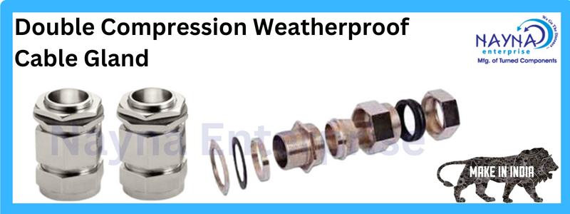 Double Compression Weatherproof Cable Gland
