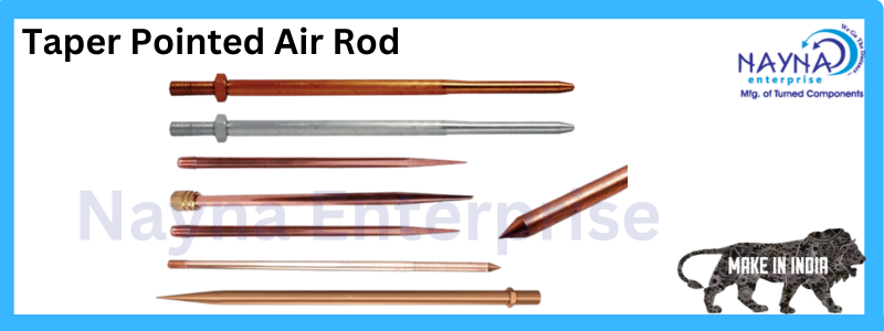 Multi Points Tapper Pointed Air Rod