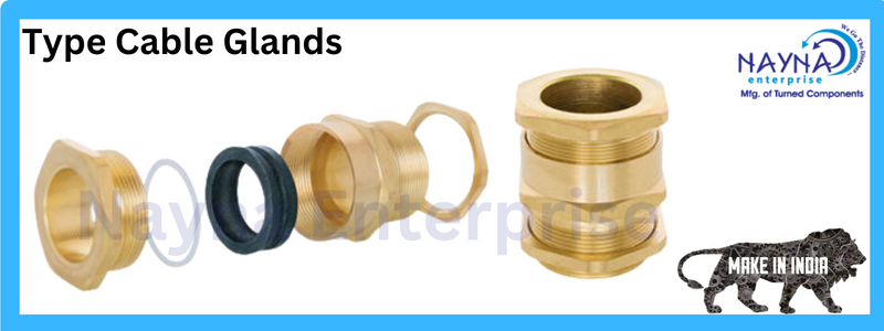 Type Cable Glands